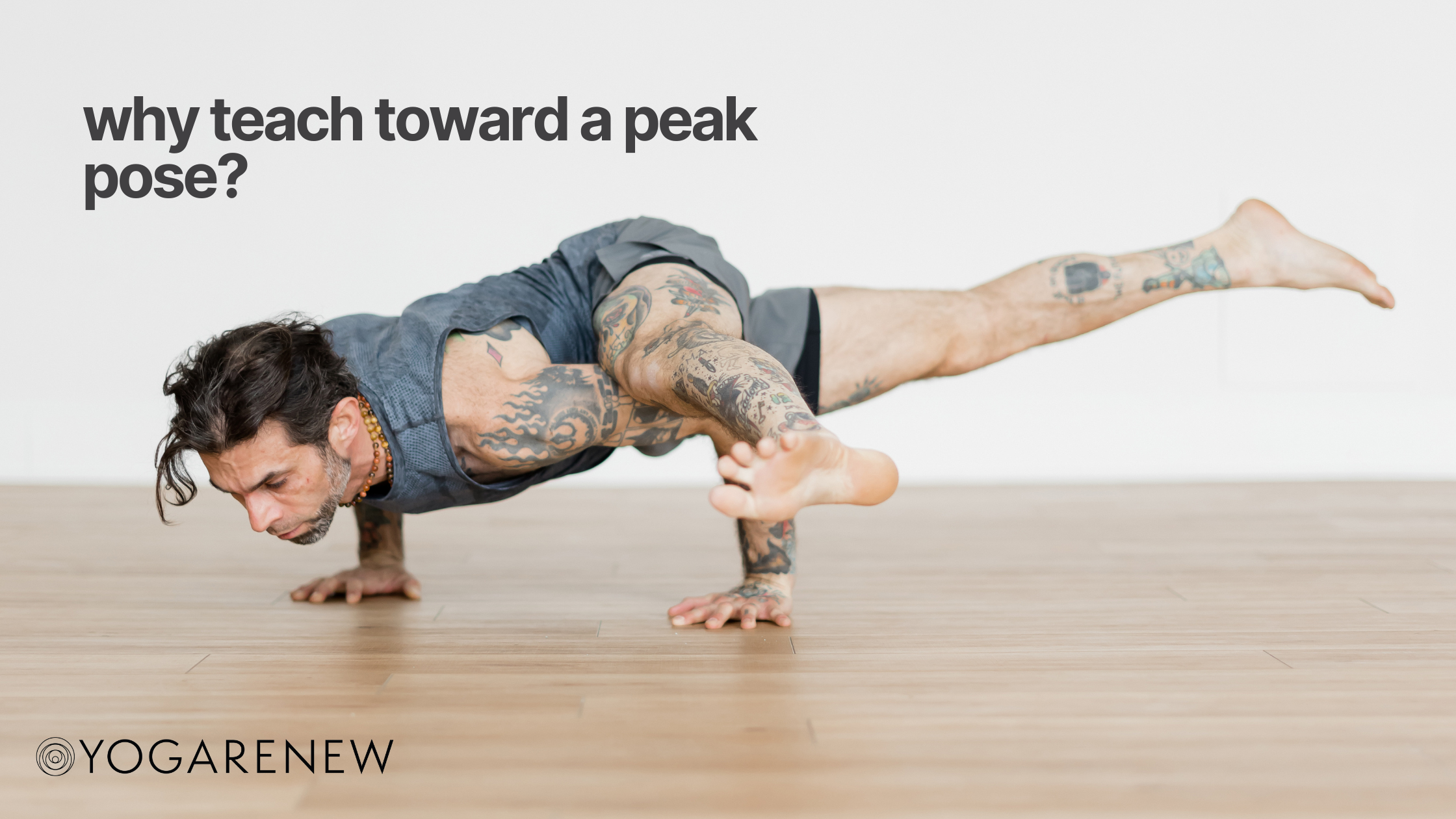 Why Teach to a Peak Pose in Yoga